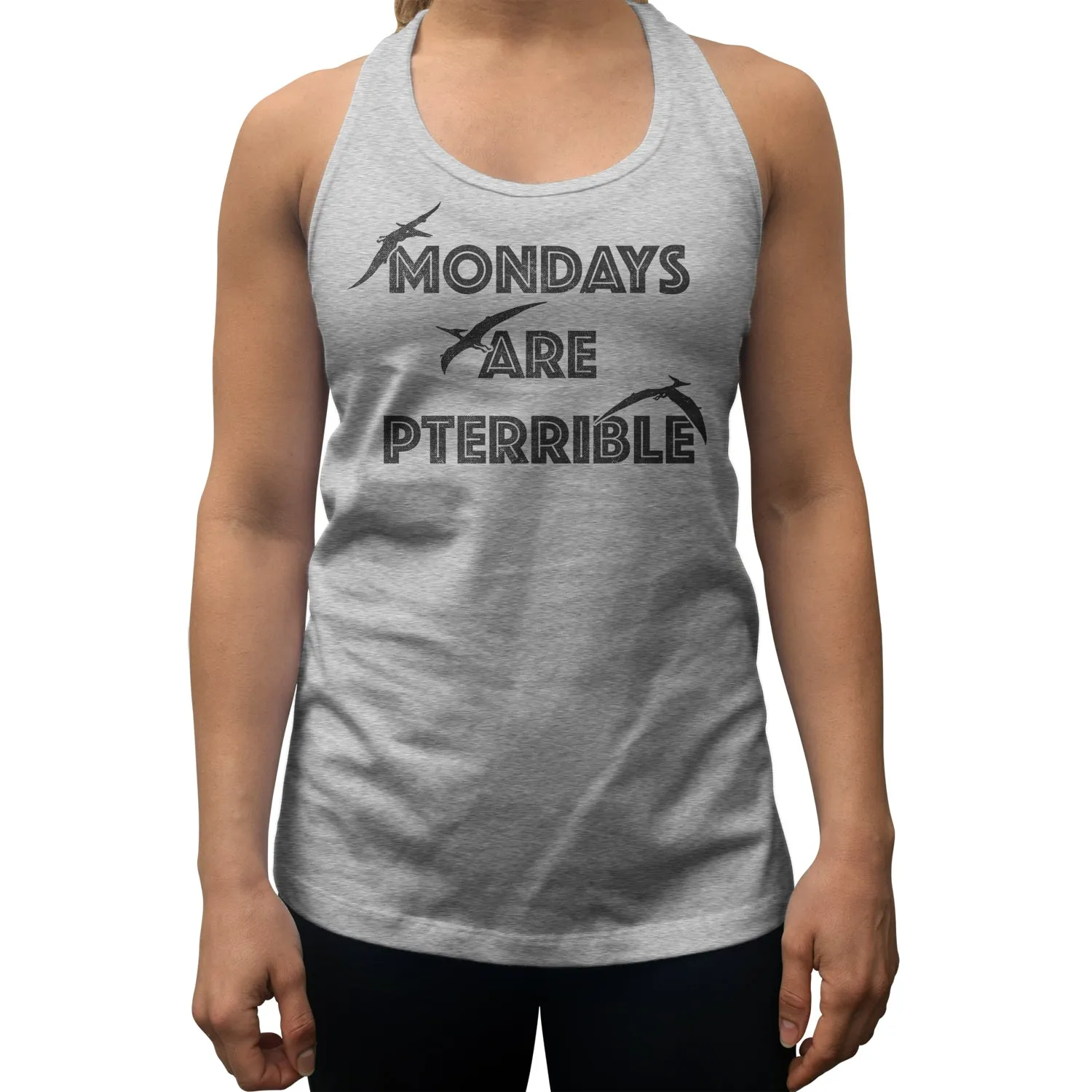 Women's Mondays Are Pterrible Racerback Tank Top